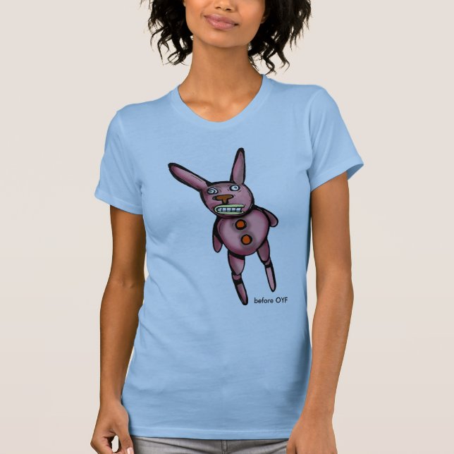 before OYF, after OYF T-Shirt (Front)