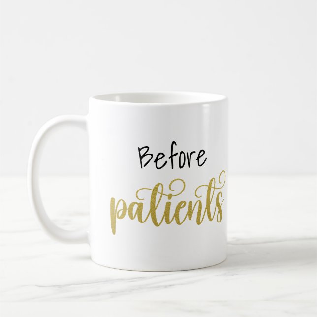 Before Patients Funny Nurse Doctor Medical worker Coffee Mug (Left)