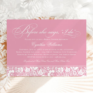 Before She Says I Do Rose Pink Wedding Shower Invitation