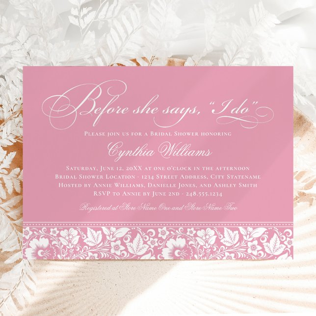 Before She Says I Do Rose Pink Wedding Shower Invitation (Creator Uploaded)