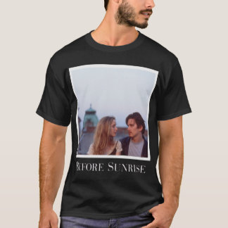 Before Sunrise Perfect Gift T-Shirt