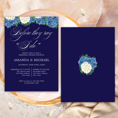 Before They Say I Do Elegant Hydrangeas Rehearsal Invitation