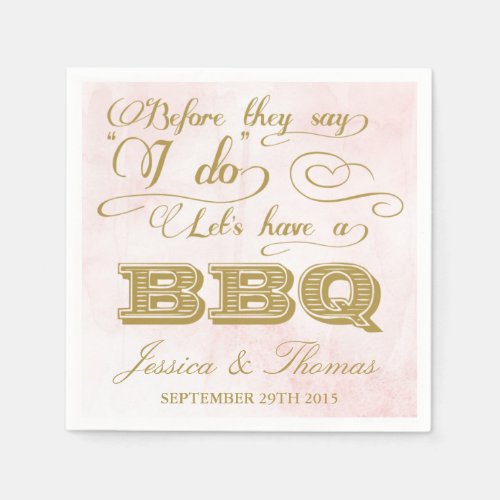 Before They Say I Do Lets Have A BBQ Napkins