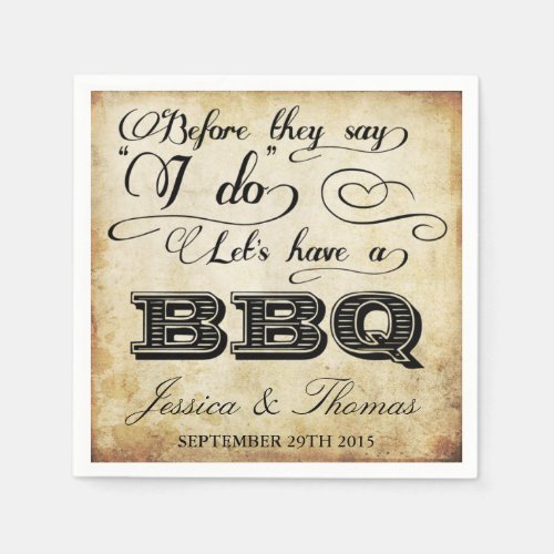 Before They Say I Do Lets Have A BBQ _ Vintage Paper Napkins