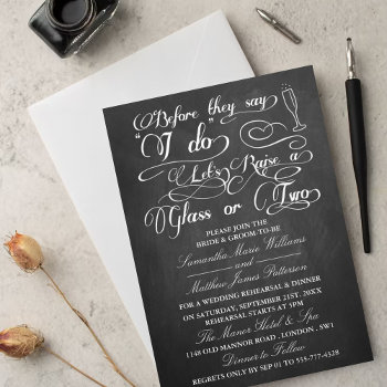 Before They Say I Do Let's Raise A Glass Or Two Invitation by Invitation_Republic at Zazzle
