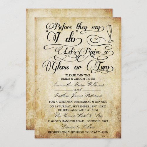 Before They Say I Do Lets Raise A Glass Or Two Invitation