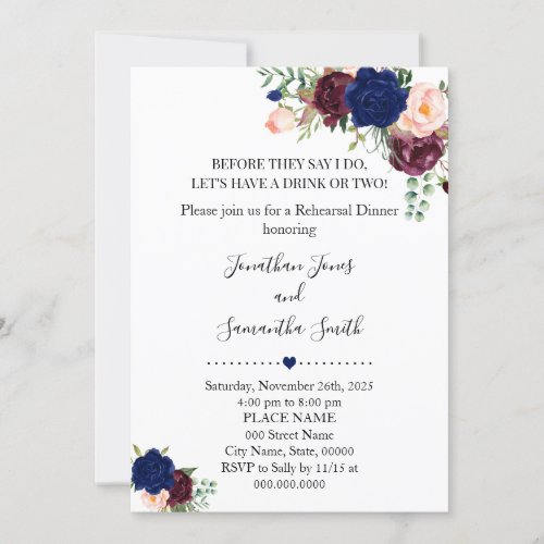 Before they say I do navy floral rehearsal dinner Invitation