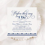 Before They Say I Do Navy Wedding Couples Shower Invitation<br><div class="desc">Formal and elegant wedding couples shower invitation features a beautiful calligraphy script title: "Before they say I do" with custom text that can be personalized for your event and a damask striped border detail. Square design. Navy blue and white color scheme.</div>
