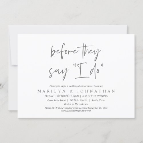 Before They Say I Do Wedding Rehearsal Dinner Invitation