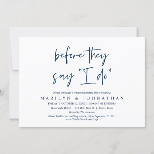 Before They Say I Do Wedding Rehearsal Dinner Invitation