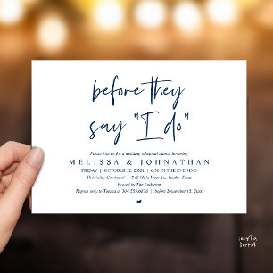 Before They Say "I Do", Wedding Rehearsal Dinner Invitation