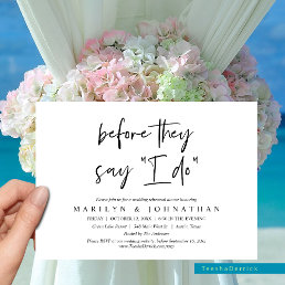 Before They Say &quot;I Do&quot;, Wedding Rehearsal Dinner Invitation