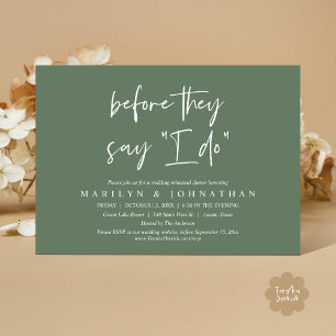 Before They Say "I Do", Wedding Rehearsal Dinner Invitation