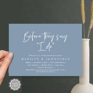 Before They Say "I Do", Wedding Rehearsal Dinner Invitation
