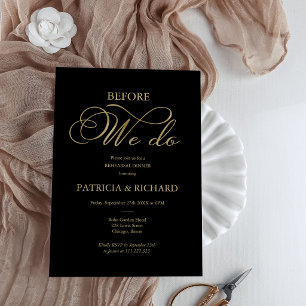 Before We Do Black Gold Rehearsal Dinner Invitation