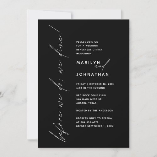 Before We Do Dine We Wedding Rehearsal Dinner Invitation