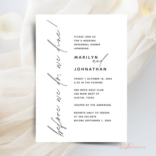 Before We Do Dine We Wedding Rehearsal Dinner Invitation