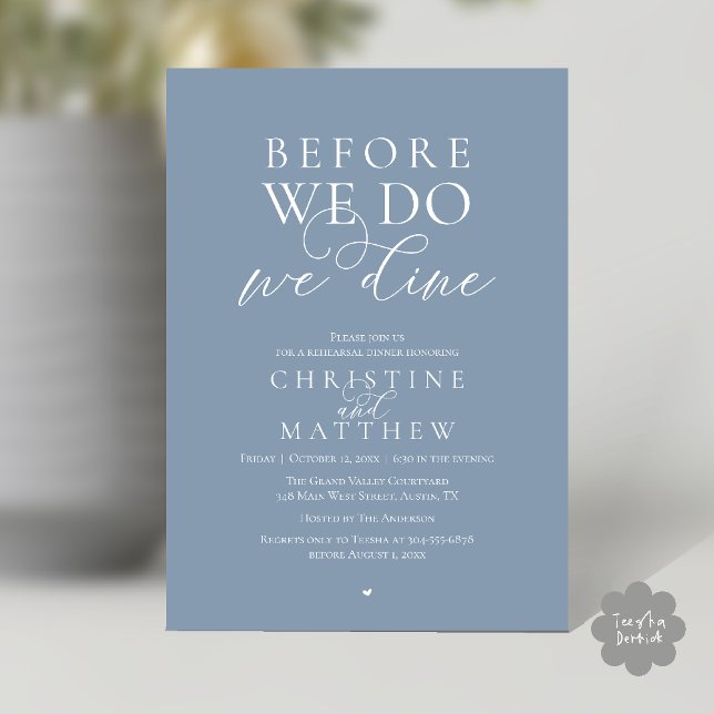 Before we do, we dine, Classy Rehearsal Dinner Invitation (Before we do, we dine, Classy Rehearsal Dinner Invitation card in Dusty Blue)