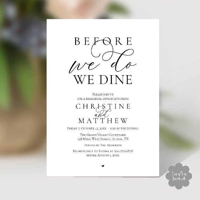 Before we do, we dine, Classy Rehearsal Dinner Invitation (Before we do, we dine, Classy Rehearsal Dinner Invitation card in Black and White)