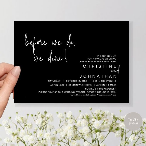 Before We Do We Dine Rehearsal Dinner Black Invitation