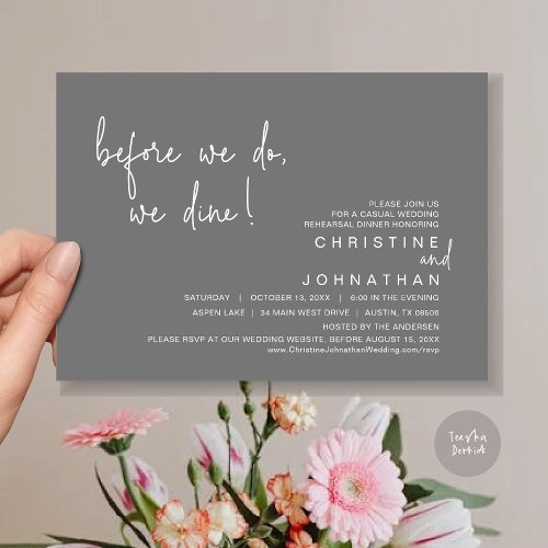 Before We Do We Dine Rehearsal Dinner Dark Grey Invitation