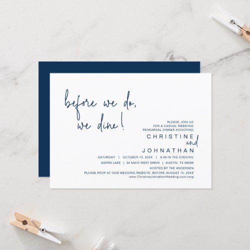 Before We Do We Dine Rehearsal Dinner Navy Blue Invitation