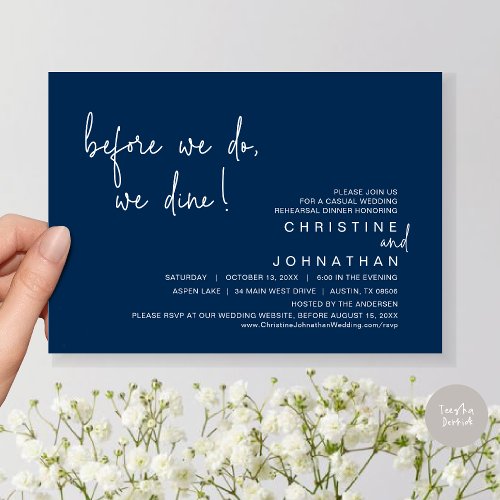 Before We Do We Dine Rehearsal Dinner Navy Blue Invitation