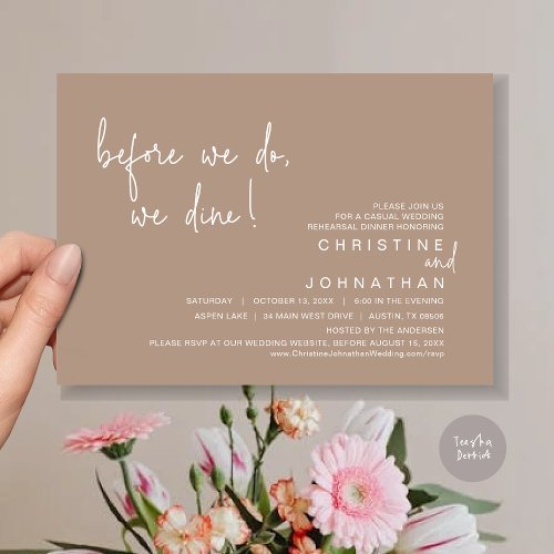 Before We Do We Dine Rehearsal Dinner Warm Taupe Invitation
