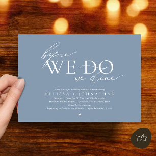 Before We Do, We Dine, Wedding Rehearsal Dinner Invitation