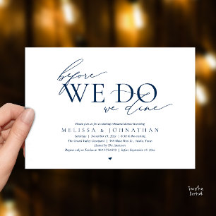 Before We Do, We Dine, Wedding Rehearsal Dinner Invitation