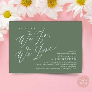 Before we do, we dine, Wedding Rehearsal Dinner Invitation