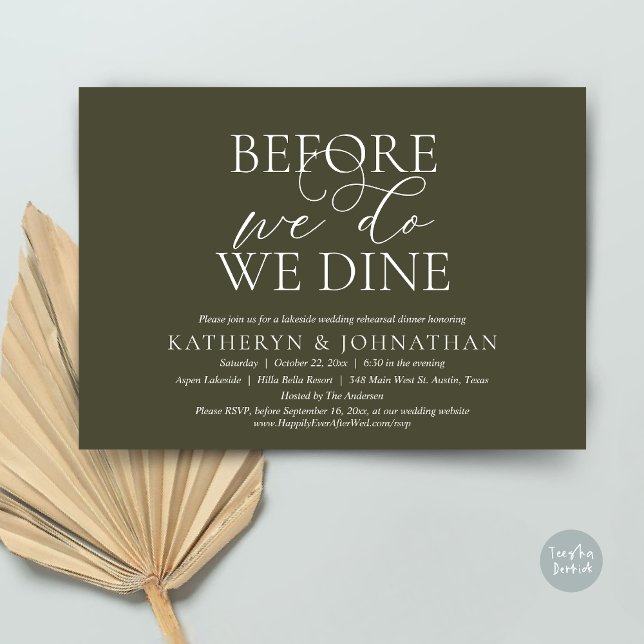 Before We Do, We Dine, Wedding Rehearsal Dinner Invitation (Before We Do, We Dine, Wedding Rehearsal Dinner Invitation Card, PDF, in Romantic Script, Olive )
