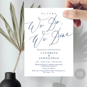 Before we do, we dine, Wedding Rehearsal Dinner Invitation