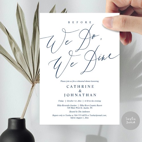 Before we do we dine Wedding Rehearsal Dinner Invitation