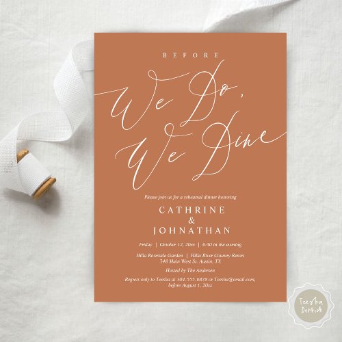 Before we do we dine Wedding Rehearsal Dinner Invitation