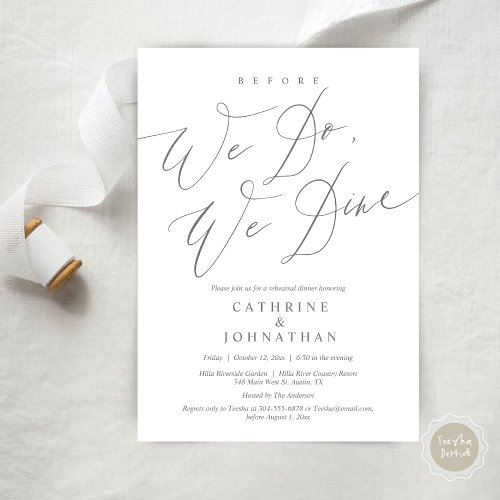 Before we do we dine Wedding Rehearsal Dinner Invitation