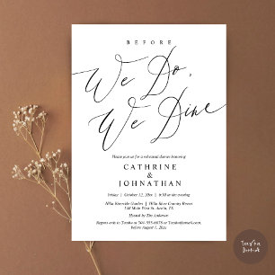 Before we do, we dine, Wedding Rehearsal Dinner Invitation