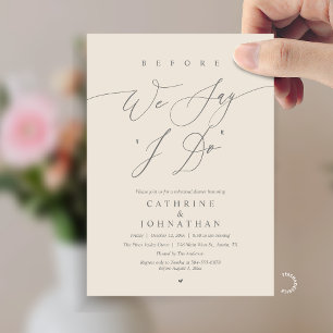 Before we say "I Do", Wedding Rehearsal Dinner Invitation