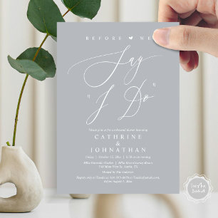 Before we say "I Do", Wedding Rehearsal Dinner Invitation