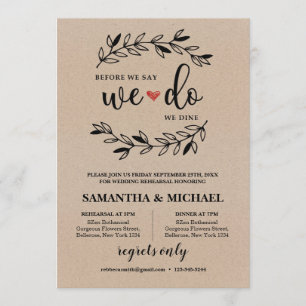 Before we say we do we dine rustic rehearsal invitation