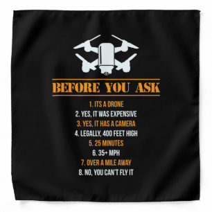 Before You Ask Drone Pilot Bandana