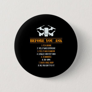 Before You Ask Drone Pilot Button