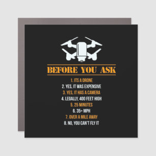 Before You Ask Drone Pilot Car Magnet
