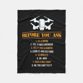 Before You Ask Drone Pilot Fleece Blanket