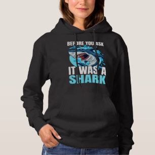 Before You Ask It Was A Shark Crutch Wheelchair Am Hoodie