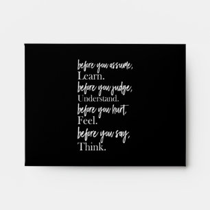 before you assume learn before you judge understan envelope