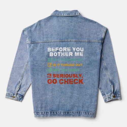 Before You Bother Me Sysadmin Techies Day For Mens Denim Jacket