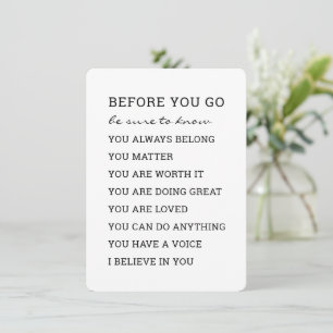 Before You Go   I Believe in You   Motivational Note Card