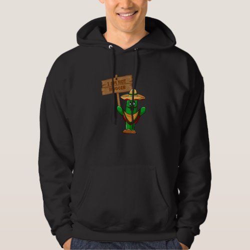 Before You Hug Me Dont  Not A Hugger Cactus Hoodie
