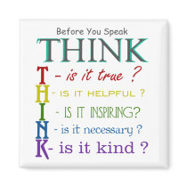 Before You Speak - Think Colorful Phrase Magnet Before You Speak - Think Colorful Phrase Magnet